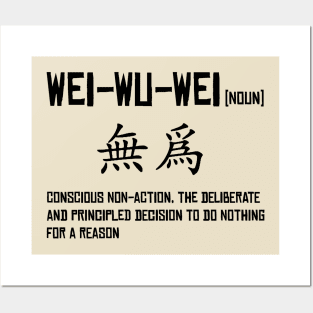 Wei-Wu-Wei Posters and Art